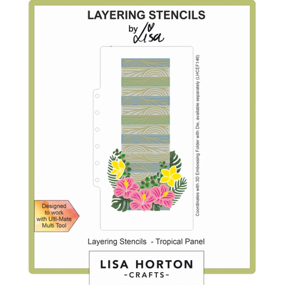 Tropical Panel DL Layering Stencils