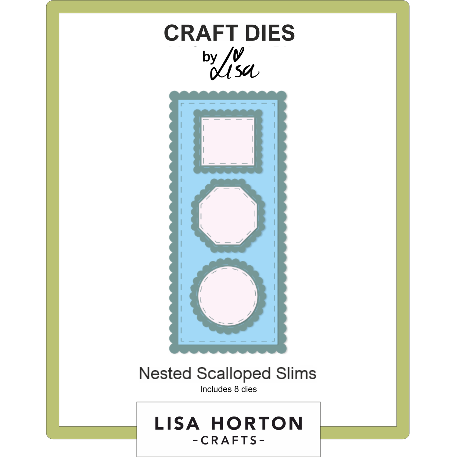 Lisa Horton Crafts Nested  Scalloped Slims Die Set
