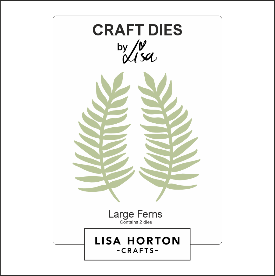 Lisa Horton Crafts Large Ferns Die Set