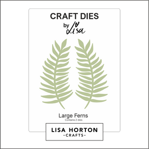 Lisa Horton Crafts Large Ferns Die Set