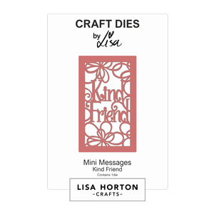 Lisa Horton Crafts Mini Messages - Kind Friend Die