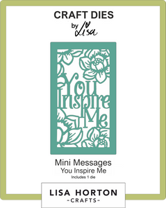Mini Messages - You Inspire Me Die
