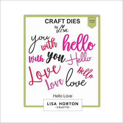 Lisa Horton Crafts Hello Love Die Set