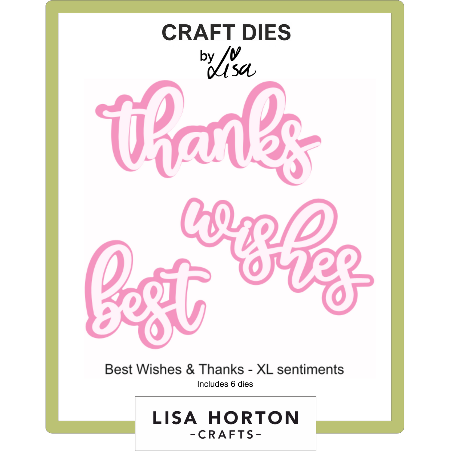 XL Sentiments Dies - Best Wishes & Thanks