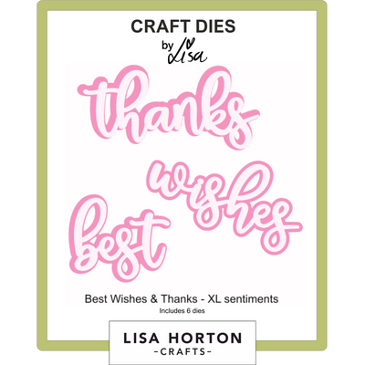 XL Sentiments Dies - Best Wishes & Thanks