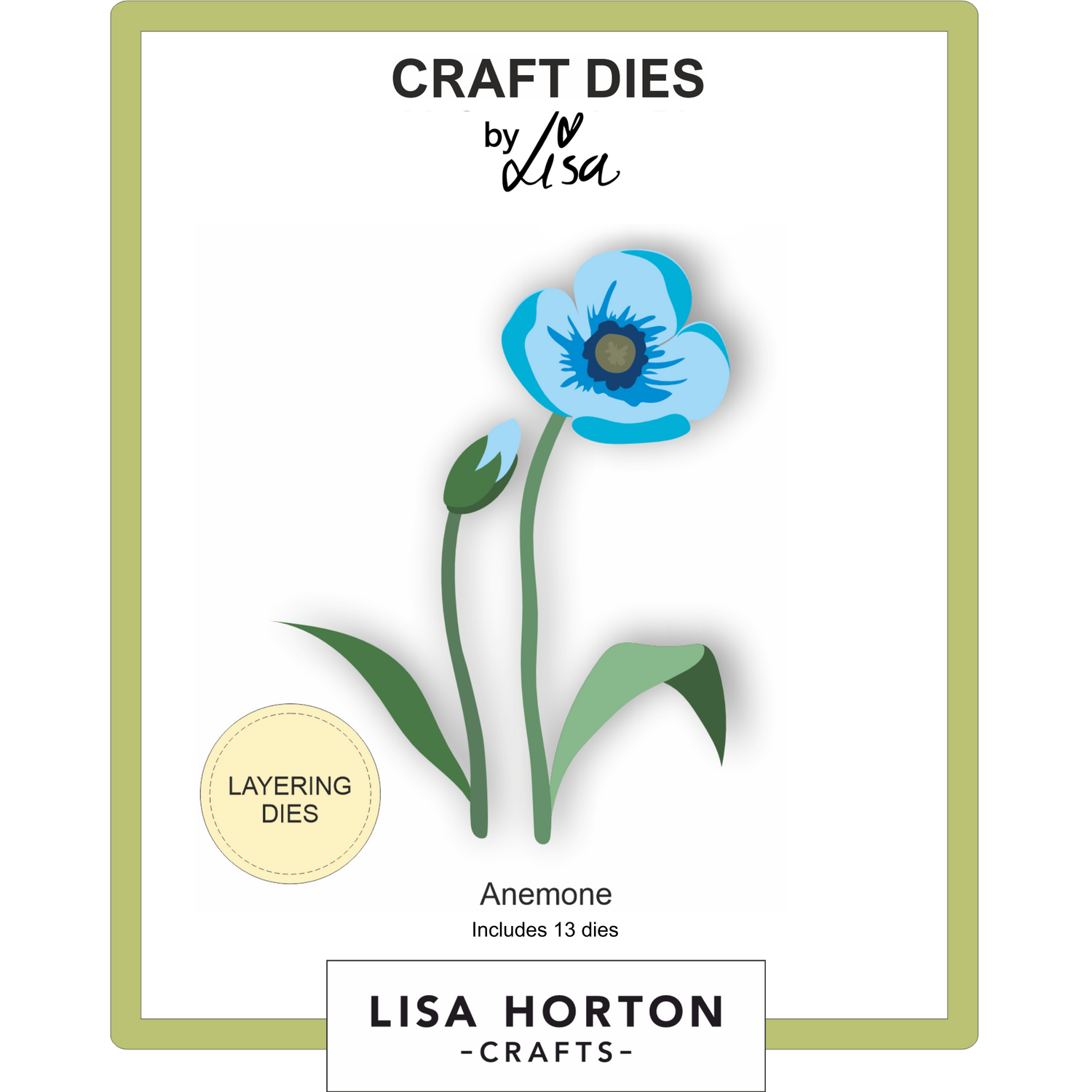 Layering Dies - Anemone