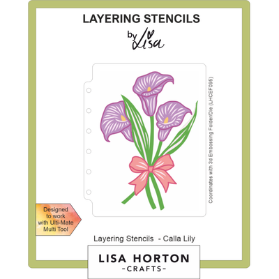 Lisa Horton Crafts Calla Lily Layering Stencils