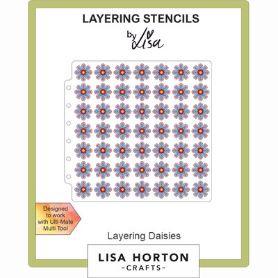 Lisa Horton Crafts Layering Daisies Layering Stencils