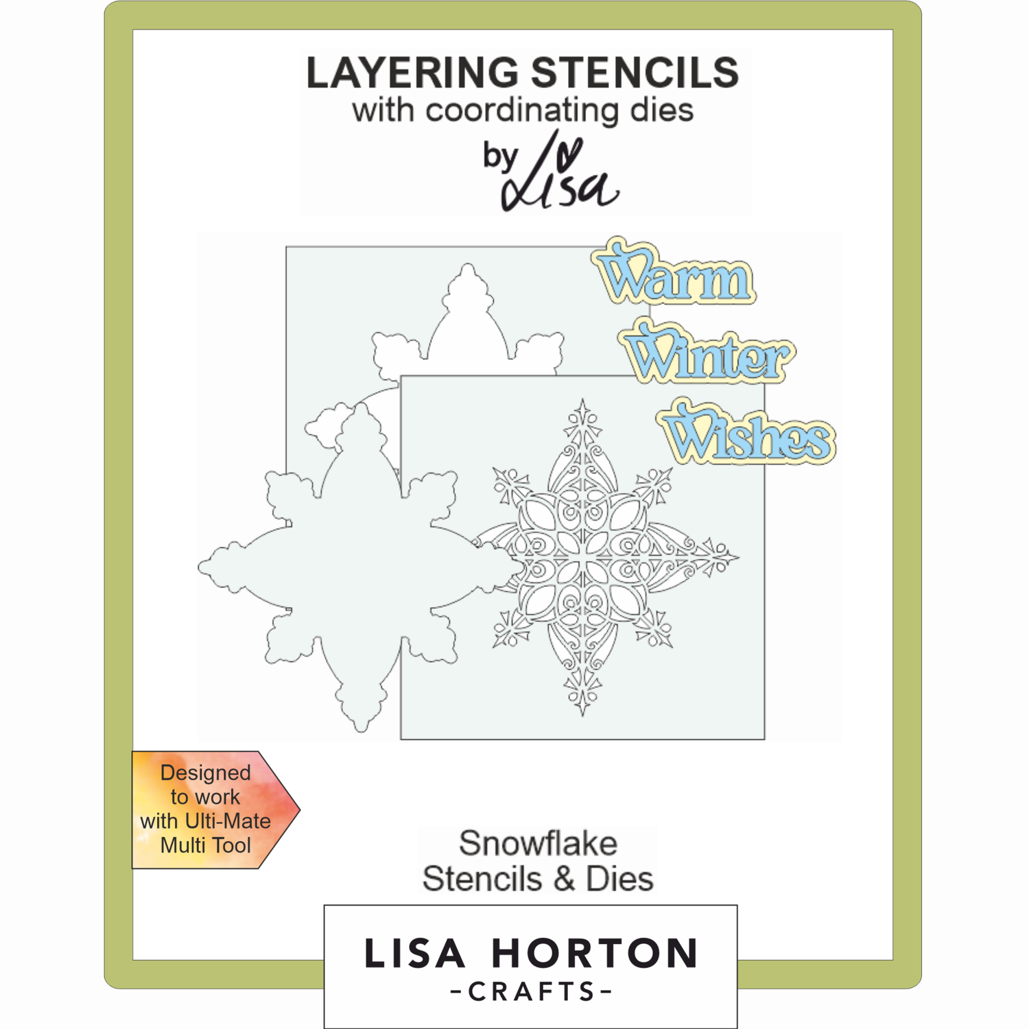 Lisa Horton Crafts Snowflake Layering Stencils and Dies